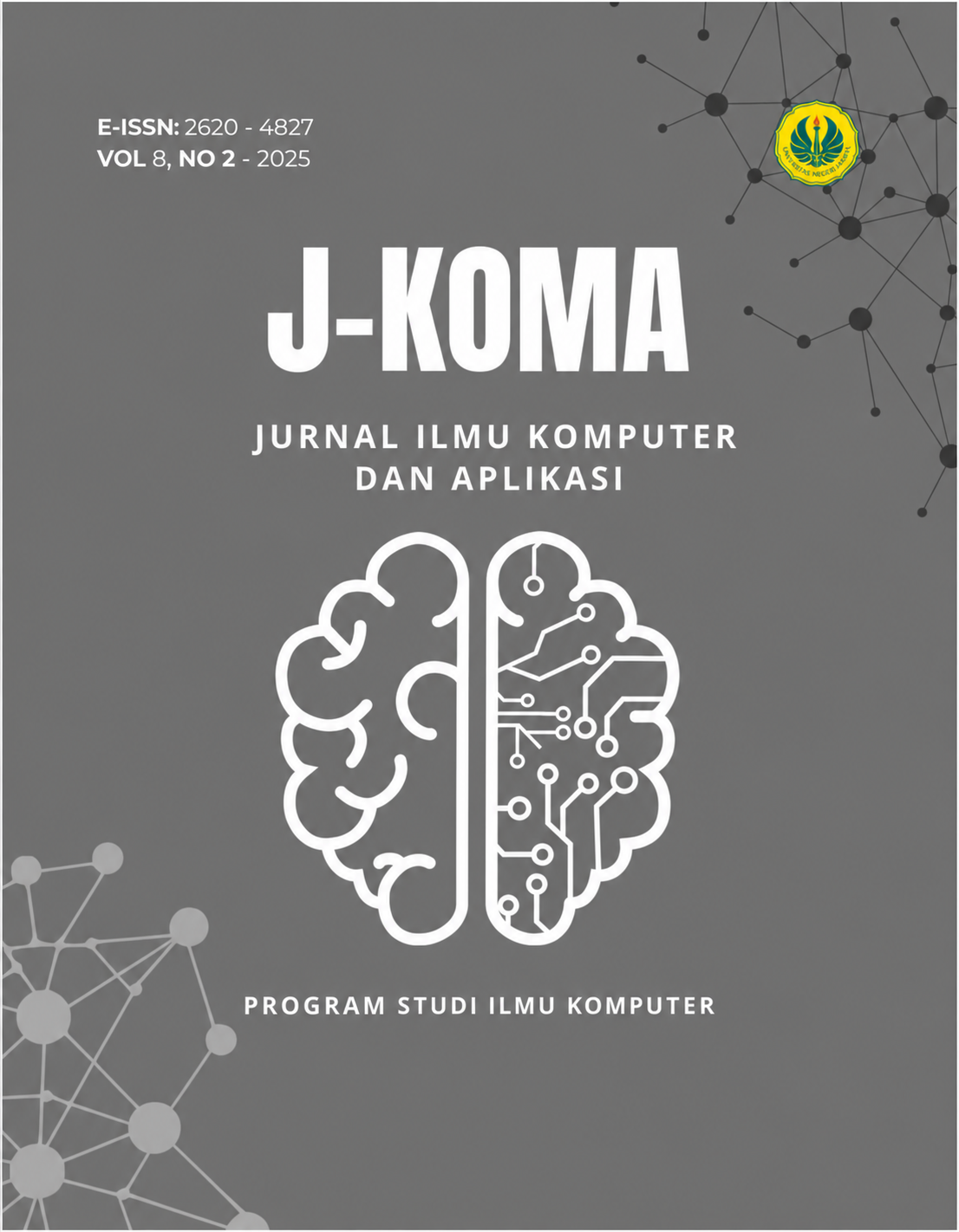 					View Vol. 8 No. 02 (2025): J-KOMA : Jurnal Ilmu Komputer dan Aplikasi
				